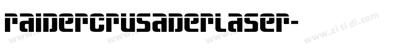 raidercrusaderlaser字体转换