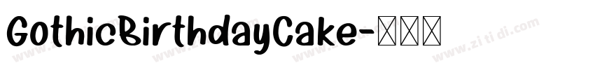 GothicBirthdayCake字体转换