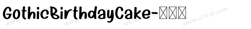 GothicBirthdayCake字体转换