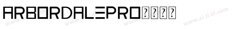 ArbordalePro字体转换