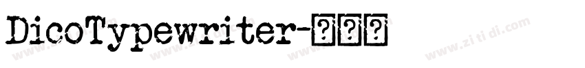 DicoTypewriter字体转换