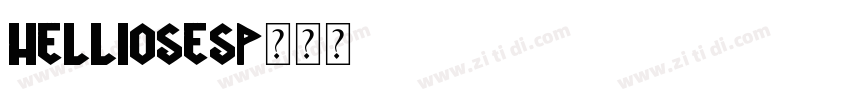 HELLIOSES字体转换