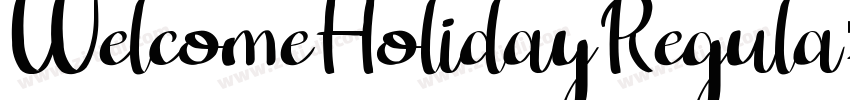 WelcomeHolidayRegula字体转换