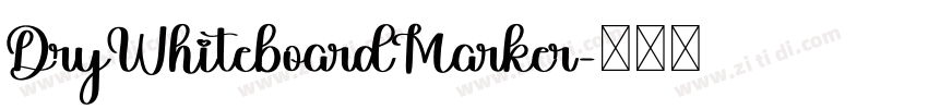 DryWhiteboardMarker字体转换