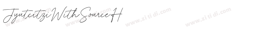 JyutcitziWithSourceH字体转换