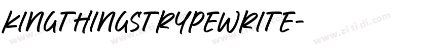 kingthingstrypewrite字体转换