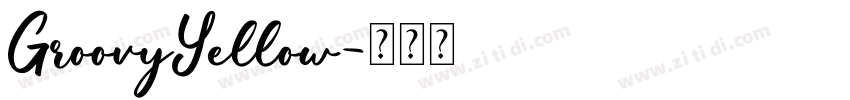 GroovyYellow字体转换