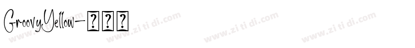 GroovyYellow字体转换