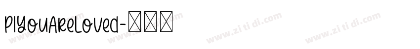 PIYouAreLoved字体转换
