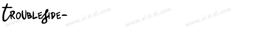 TroubleSide字体转换