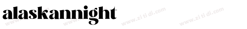 alaskannight字体转换