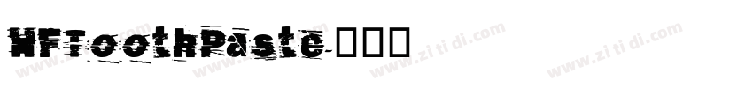 HFToothPaste字体转换