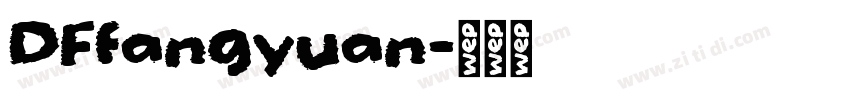 DFfangyuan字体转换