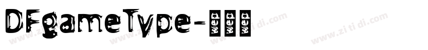 DFgameType字体转换