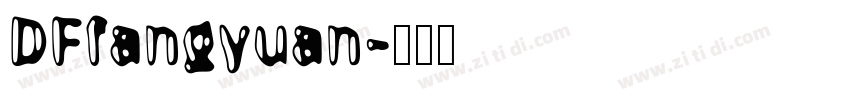 DFfangyuan字体转换