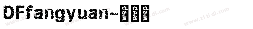 DFfangyuan字体转换