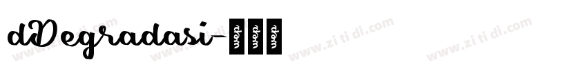 dDegradasi字体转换