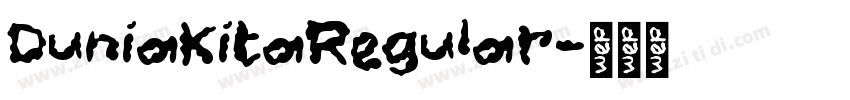 DuniaKitaRegular字体转换