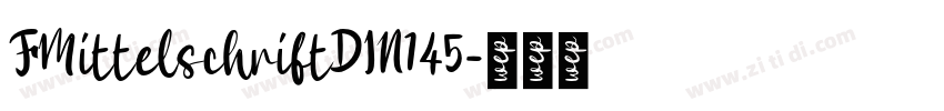 FMittelschriftDIN145字体转换