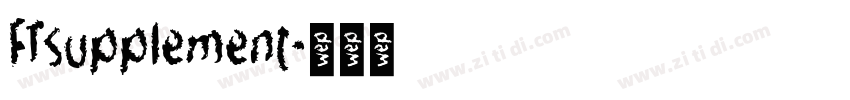 FTsupplement字体转换