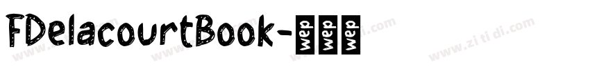 FDelacourtBook字体转换