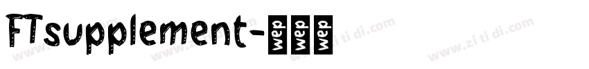 FTsupplement字体转换