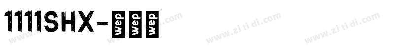 1111SHX字体转换