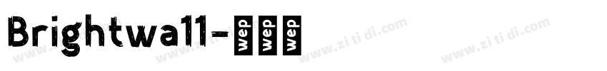 Brightwa11字体转换