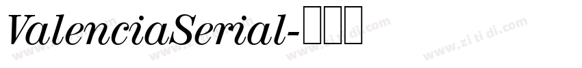 ValenciaSerial字体转换