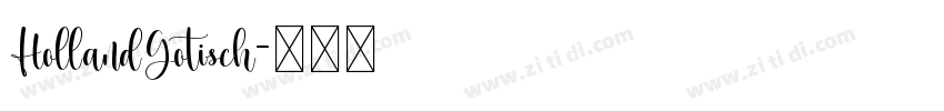 HollandGotisch字体转换