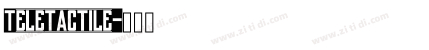 Teletactile字体转换