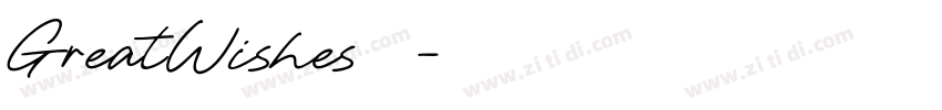 GreatWishes字体字体转换