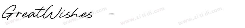 GreatWishes字体字体转换