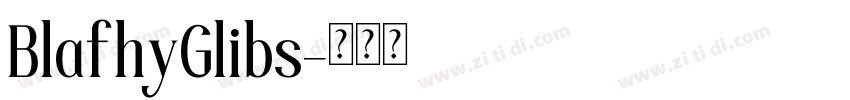 BlafhyGlibs字体转换