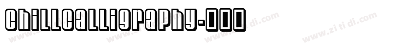 ChillCalligraphy字体转换