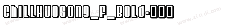ChillHuoSong_F_Bold字体转换
