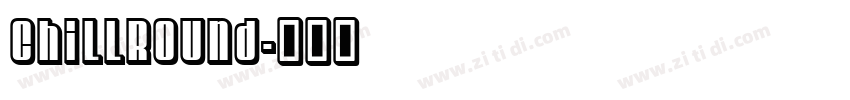 ChillRound字体转换