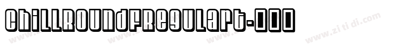 ChillRoundFRegulart字体转换