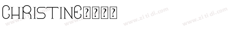 Christine字体转换