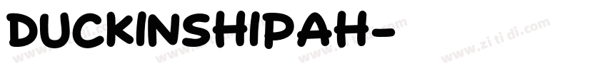 DuckinShipah字体转换