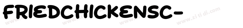 FriedChickenSC字体转换