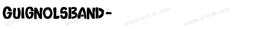 GuignolsBand字体转换