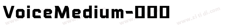 VoiceMedium字体转换 VoiceMedium字体转换