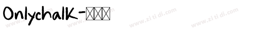 Onlychalk字体转换