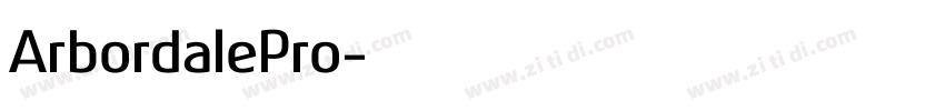 ArbordalePro字体转换