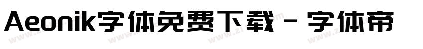 Aeonik字体免费下载字体转换