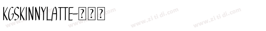 KGSKinnyLatte字体转换