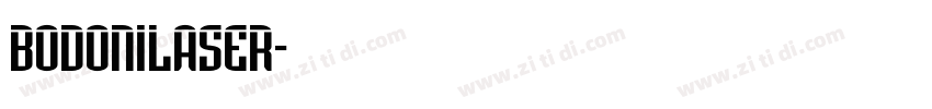 BodoniLaser字体转换