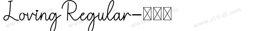 LovingRegular字体转换