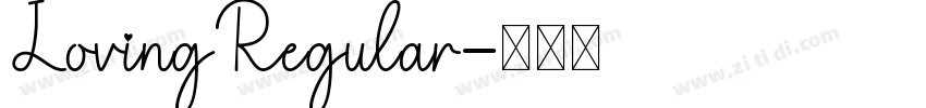 LovingRegular字体转换